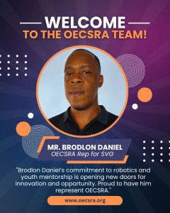Mr. Brodlon Daniel Appointed OECSRA Representative for Saint Vincent and the Grenadines