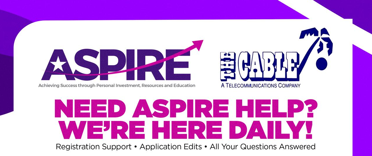 Cable and ASPIRE Program Partner to Provide Daily Family Registration Assistance